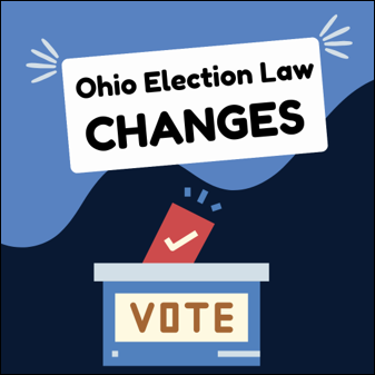 Ohio Election Law Changes. Ballot box with the word 